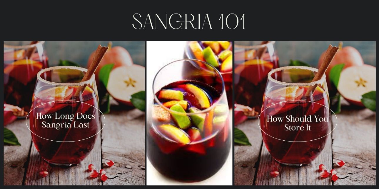 how long does sangria last