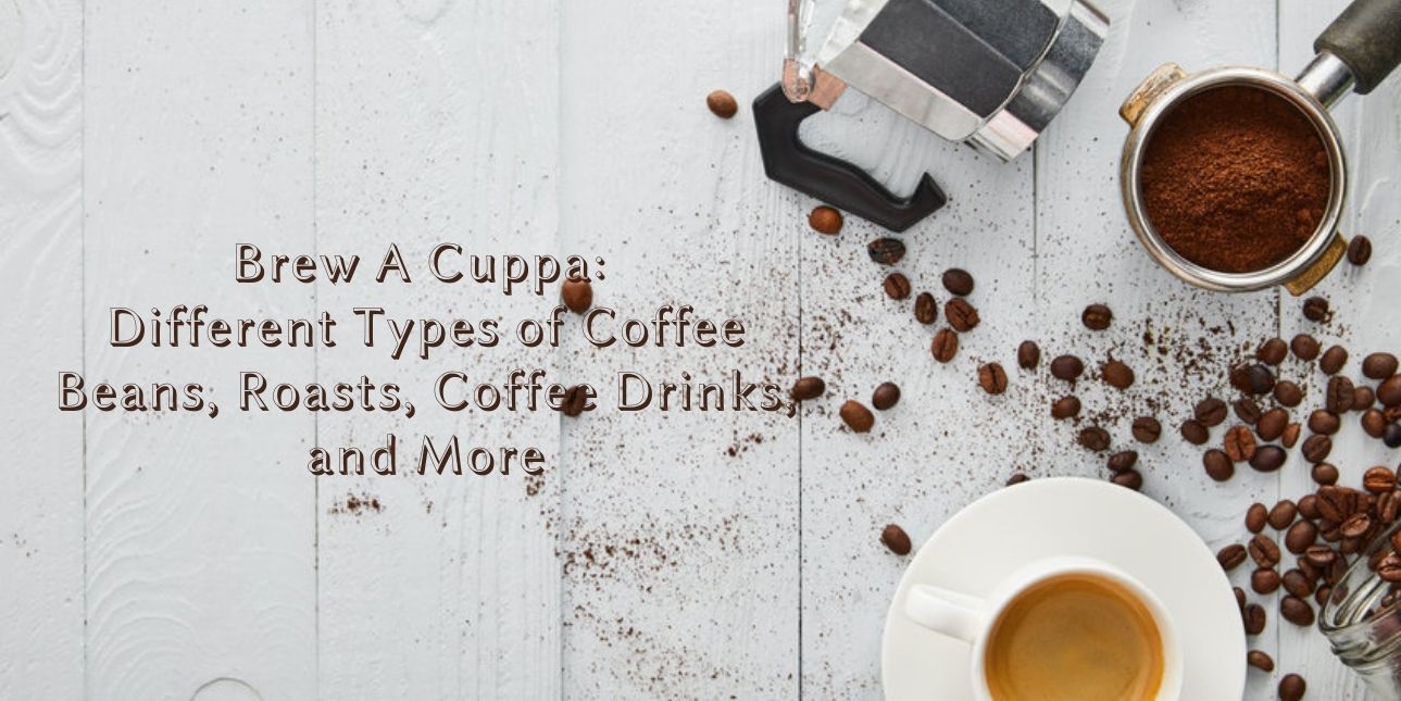 types of coffee