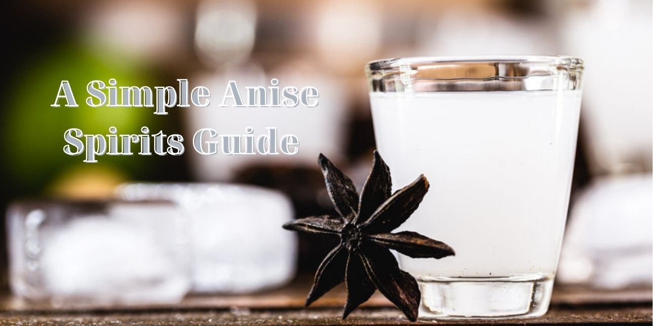 anise flavored liqueurs